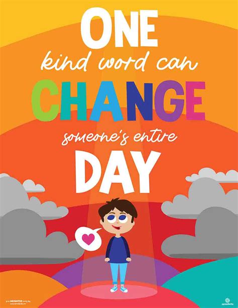 Print Your Own Posters One Kind Word Can Change Someones Whole Day