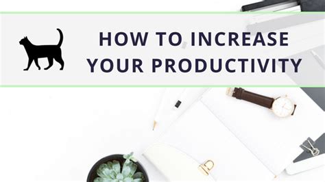 Learn How To Increase Productivity To Reach Your Goals