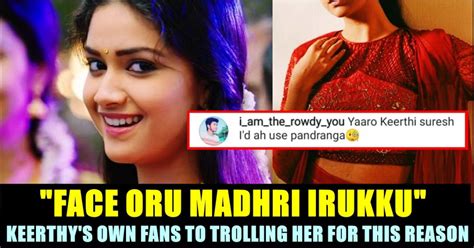 Keerthy Sureshs Transformation Left Her Fans Dejected Chennai Memes