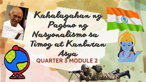 Ap 7 Quarter 3 Module 2 Ang Pagbuo Ng Nasyonalismo Sa Timog At