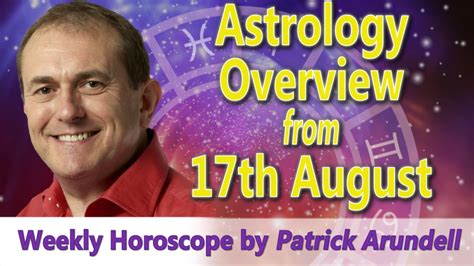 Astrology Overview From Wc Th August Youtube