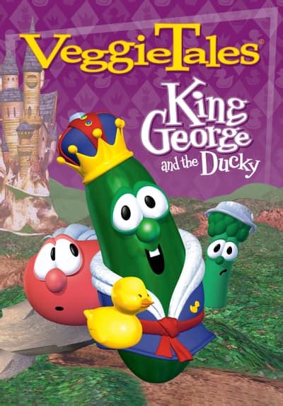 Watch Veggietales King George And The Ducky 2000 Free Movies Tubi