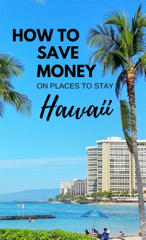Best Places To Stay In Hawaii How To Save Money On
