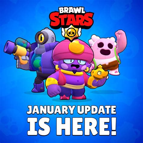 You will get them eventually. January 2019 Big Updates & Balance Changes | Brawl Stars UP!