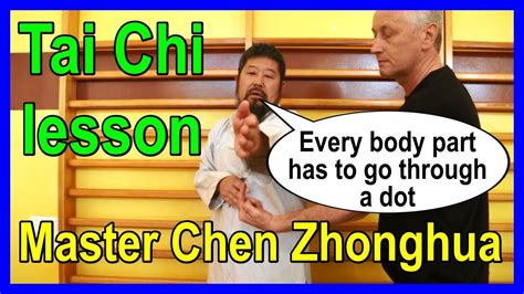 Master Chen Zhonghuas Taiji Lesson Every Body Part Has To Go Through