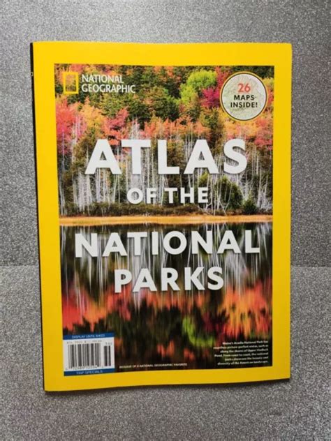 Atlas Of The National Parks Reissue National Geographic Magazine 800