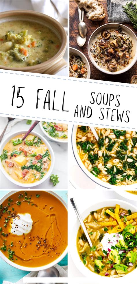 Our Favorite Fall Soups And Stews 15 Tried And True Recipes