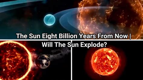 The Sun Eight Billion Years From Now Will The Sun Explode Credit