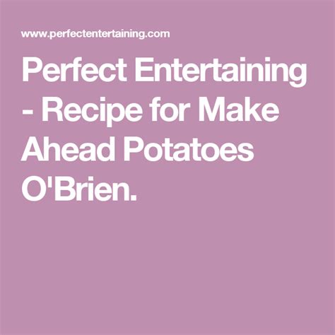 In fact, i would actually call not preparing ahead a rookie mistake. Prepare Ahead Entertaining / Make Ahead Appetizer for Easy ...