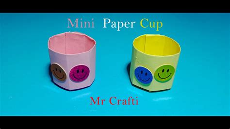 How To Make A Paper Cup The Easiest Diy Mini Cup Ever Mr Crafti