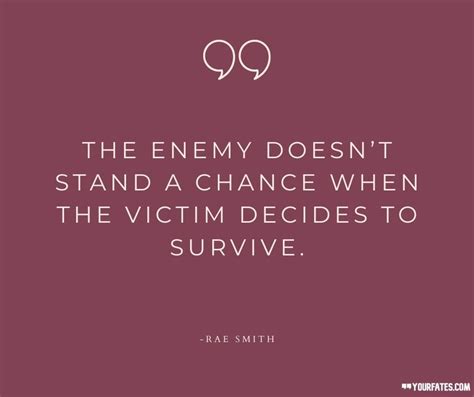 65 Inspirational Survivor Quotes To Help You Survive