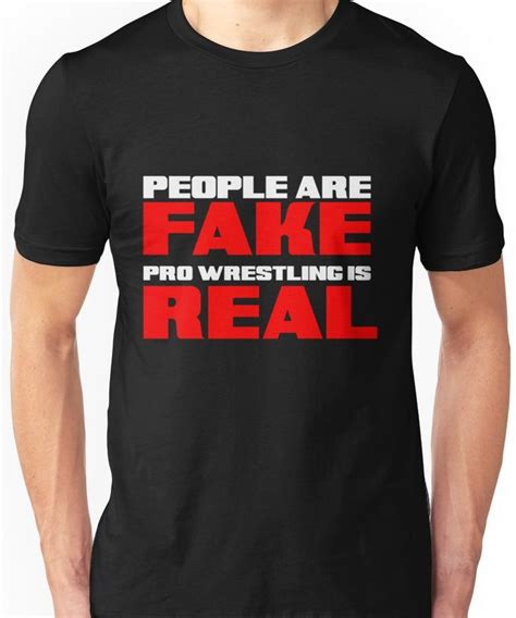 People Are Fake Pro Wrestling Is Real Essential T Shirt By Punkfan91