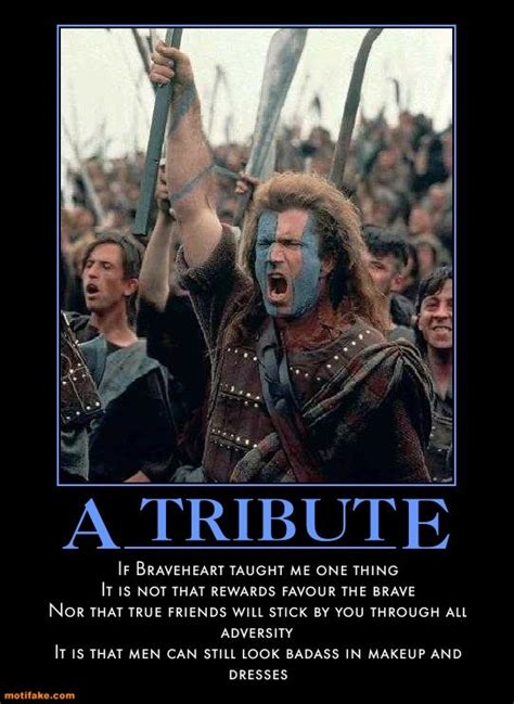 They may take away our lives, but they'll never take our freedom! 33 best Braveheart images on Pinterest | Braveheart, Mel ...