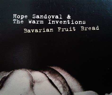 Hope Sandoval The Warm Inventions Bavarian Fruit Bread Cd Etsy