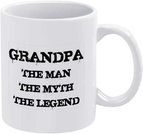 Funny White Coffee Mug Grandpa The Man The Myth The Legend Ceramic Novelty Cup