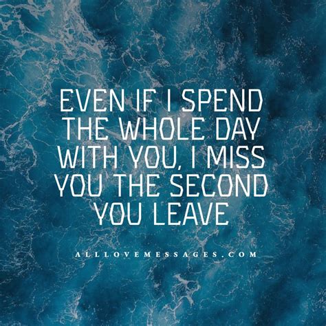 36 spending time with you quotes all love messages