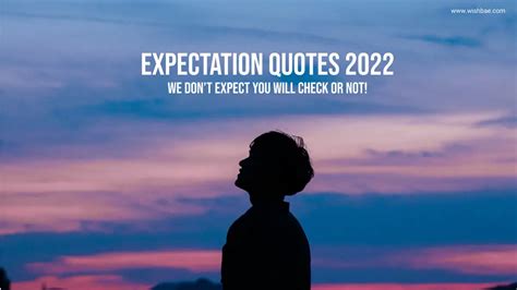 Best Expectation Quotes Of 2023 Wishbaecom