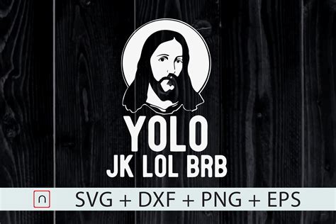 YOLO Jk Easter Meme Funny Jesus Christ By Novalia | TheHungryJPEG