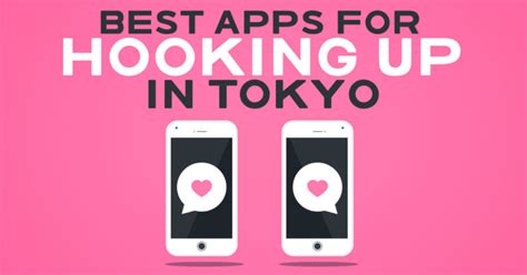 best apps for hooking up in tokyo tokyo night owl