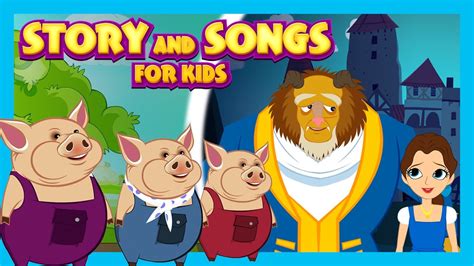 Story And Songs For Kids Animated English Story And Song Compilation