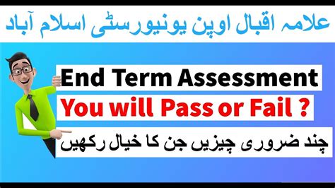 Some Important Things Keep In Mind For End Term Assessment Aiou Info