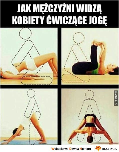 Jak mężczyźni widzą kobiety ćwiczące jogę memy gify i śmieszne obrazki