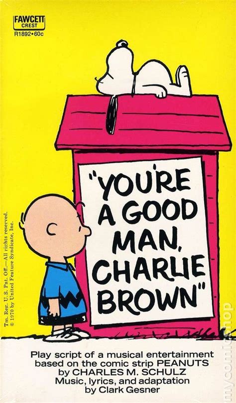 Youre A Good Man Charlie Brown Crest 1967 Charlie Brown Comics Charlie Brown Quotes A