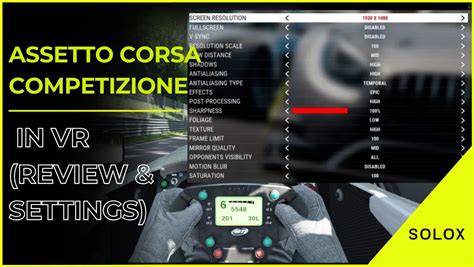 Assetto Corsa Competizione In Vr Review Settings