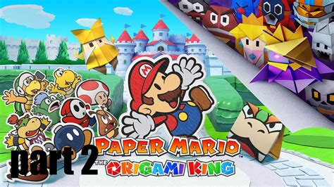 Paper Mario Origami King Walkthrough No Commentary Hd 1080p Part 2 Youtube