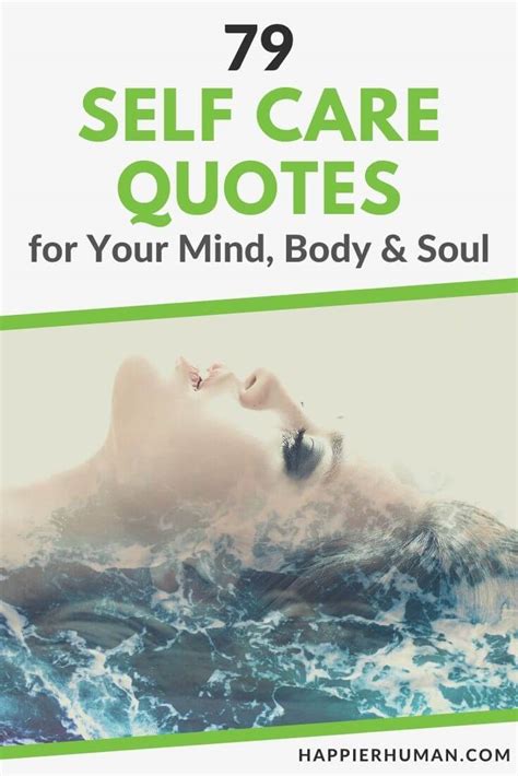 79 Self Care Quotes For Your Mind Body And Soul Happier Human