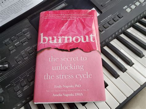 Burnout – The Key to Unlocking the Stress Cycle authors Emily and