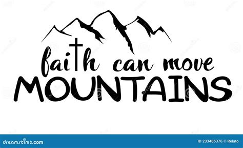 Vector Faith Can Move Mountains Stock Vector Illustration Of
