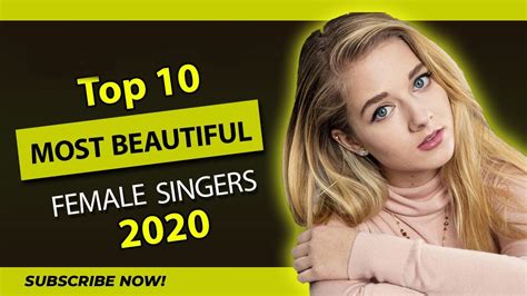 top 10 most beautiful female singers in the world 2020 youtube