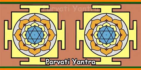 Parvati Devi Yantras Goddess Parvati Mantras