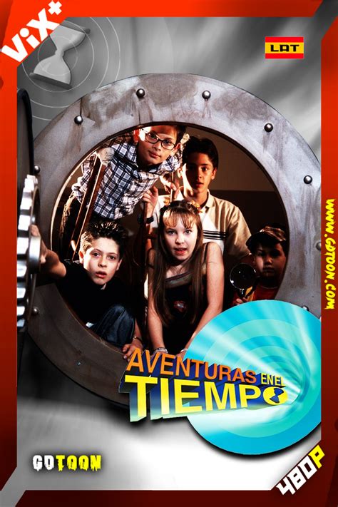 Aventuras En El Tiempo 2001 Vix Web Dl 480p 1temporada [lat] Gdtoon