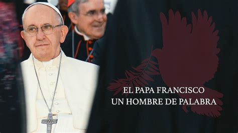el papa francisco un hombre de palabra 2018 netflix flixable
