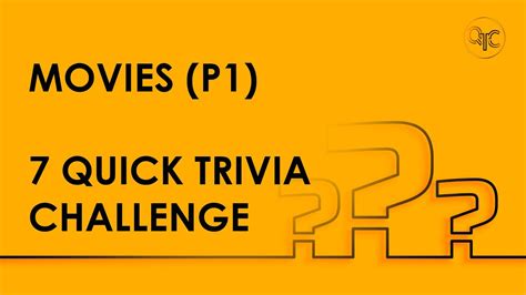 7 Quick Trivia Challenge Movies P1 Youtube