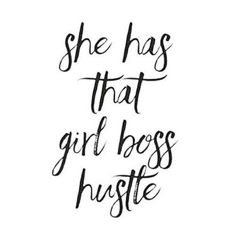 Act Like A Lady Think Like A Boss More Woman Quotes Boss Lady Quotes