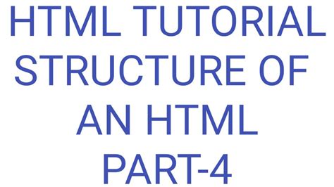 Basics Of Htmlstructure Of An Htmlpart 4 Youtube