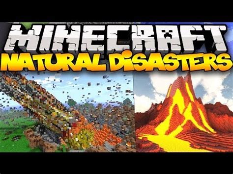 This mod for 1.2.5 adds natural disasters to the game. Minecraft: NATURAL DISASTERS! (Volcanoes, Meteors ...