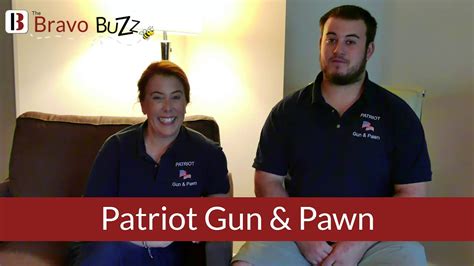 The Bravo Buzz Patriot Gun And Pawn Youtube