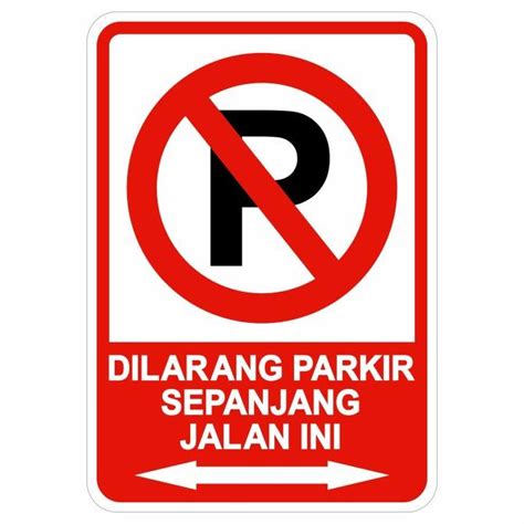 Jual Rambu Dilarang Parkir Sepanjang Jalan Ini Cm X Cm Plat Hot Sex