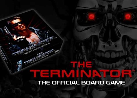 The Terminator Official Board Game Hits Kickstarter Video Geeky Gadgets