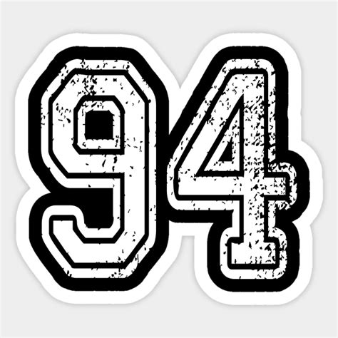 Number 94 Grungy In White 94 Sticker Teepublic