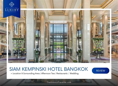 Siam Kempinski Hotel Bangkok Review