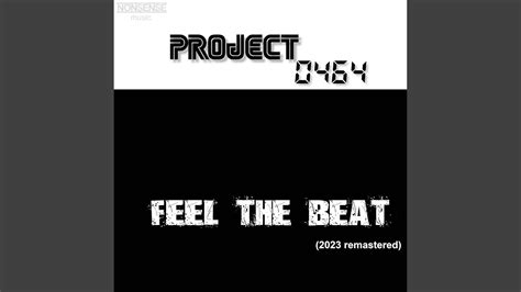 Feel The Beat 2023 Remastered Youtube