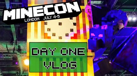 Minecon 2015 London Excel Vlog Part One Youtube