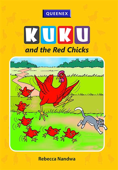 Kuku And The Red Chicks Queenex Publishers Limited