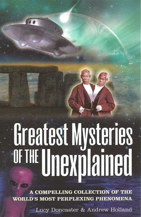 Greatest Mysteries Of The Unexplained