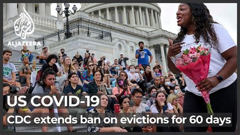 cdc issues new ban on evictions of most us renters after protest youtube